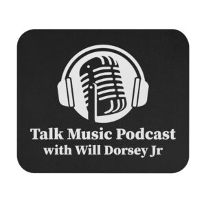 podcast-themed-mouse-pad-talk-music-with-will-dorsey-jr